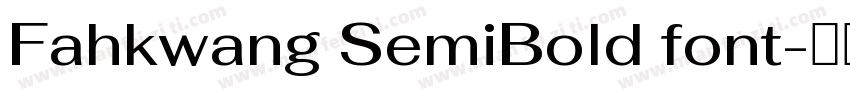 Fahkwang SemiBold font字体转换